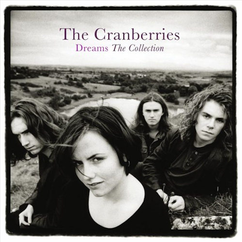 CRANBERRIES - DREAMS: THE COLLECTIONCRANBERRIES - DREAMS - THE CELLECTION.jpg